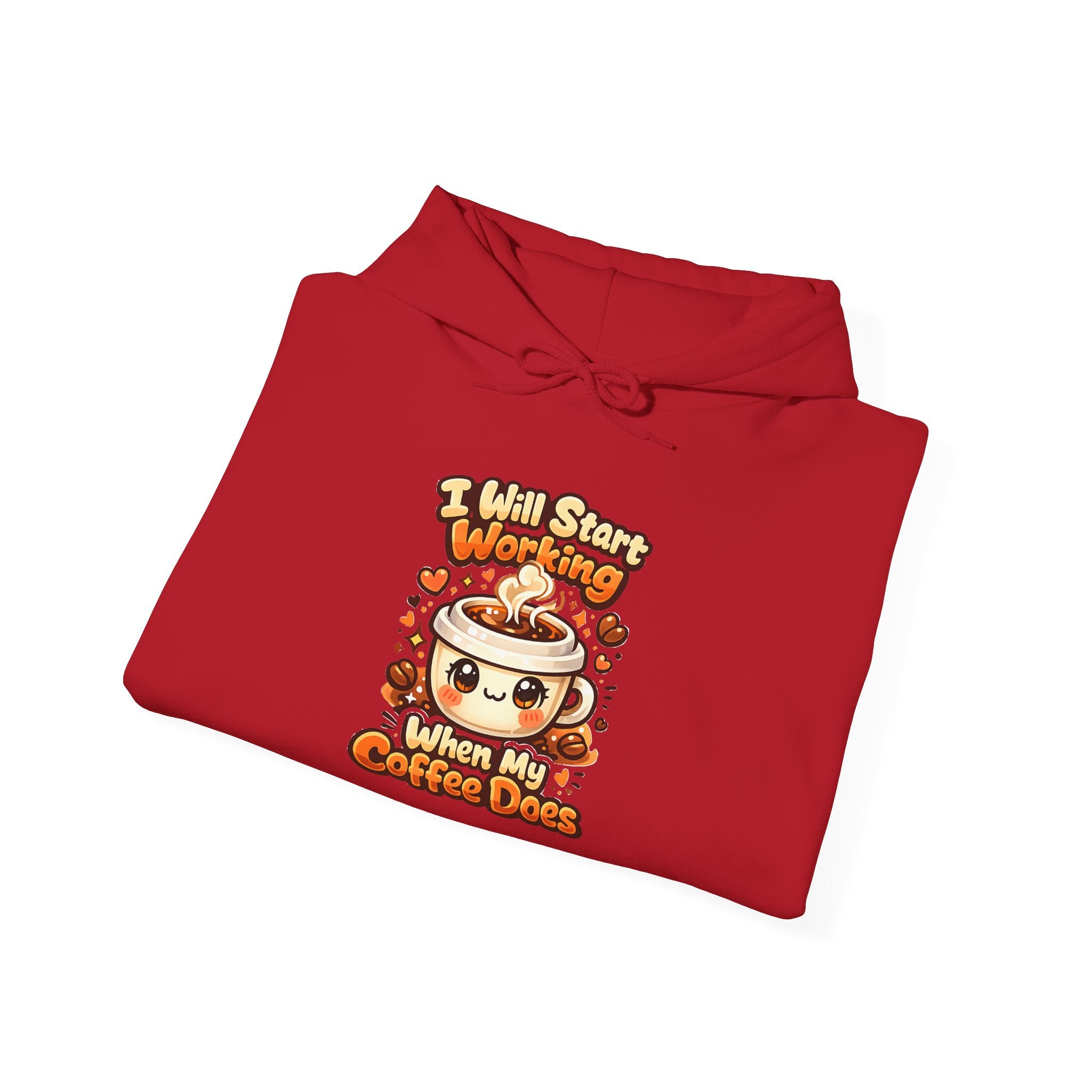 "I Will Start Working When My Coffee Does" Cute Autumn Coffee Lover Hoodie — Coffee Hoodie