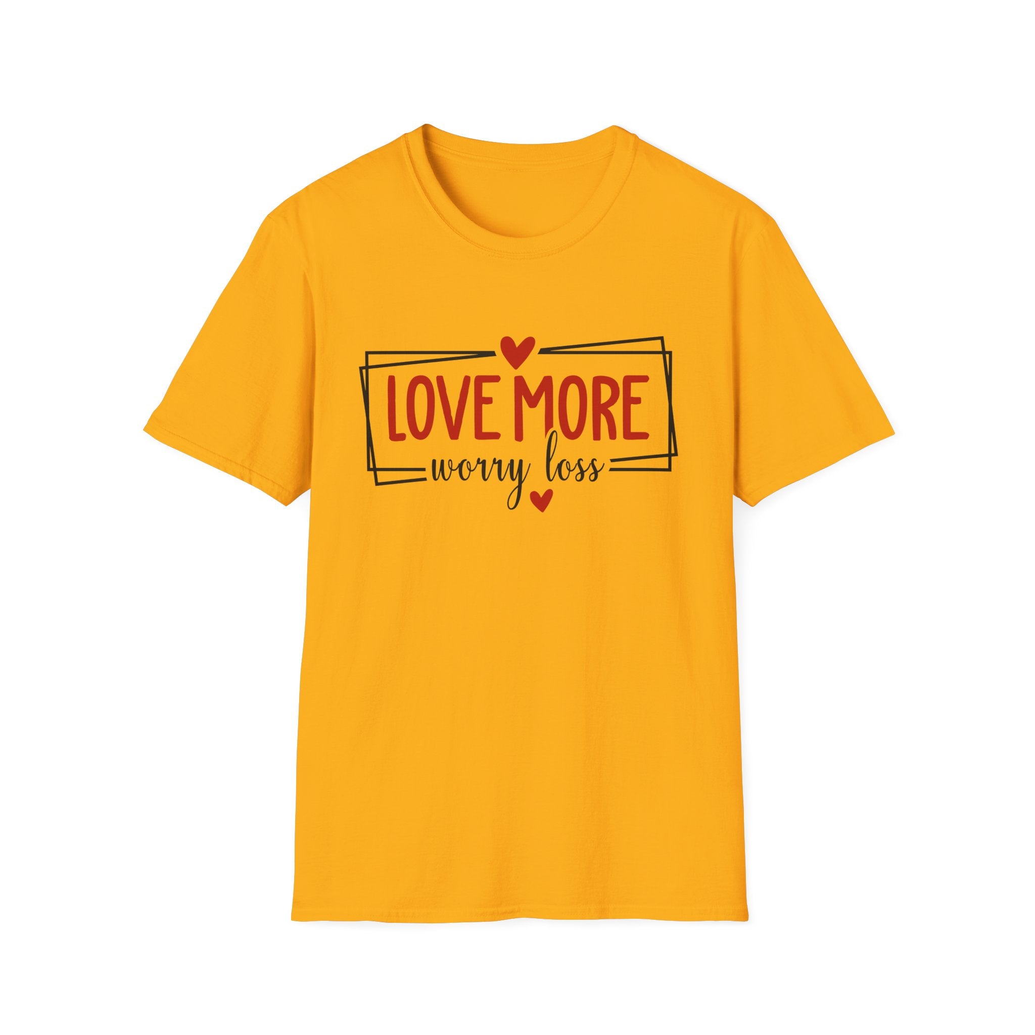Love More Worry Less Heart Graphic (Inspirational Casual Top) T-Shirt